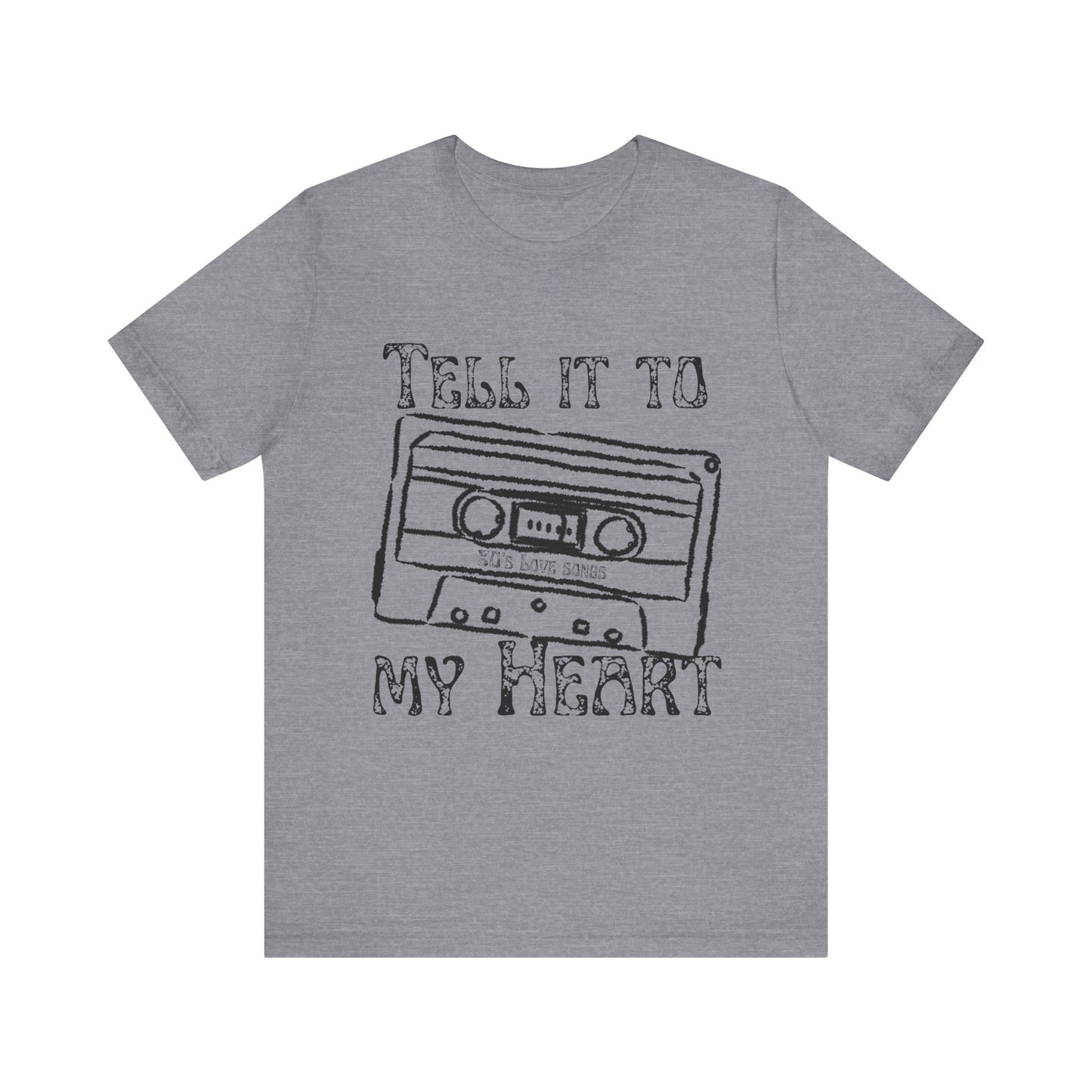 Tell It To My Heart T-Shirt – 80s Retro Lyric Graphic Tee