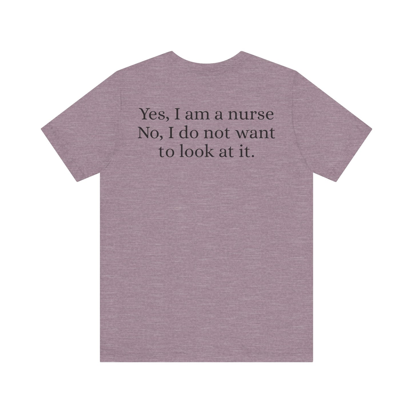 I'm a nurse - Yes, I'm a nurse, No I don't want to see it