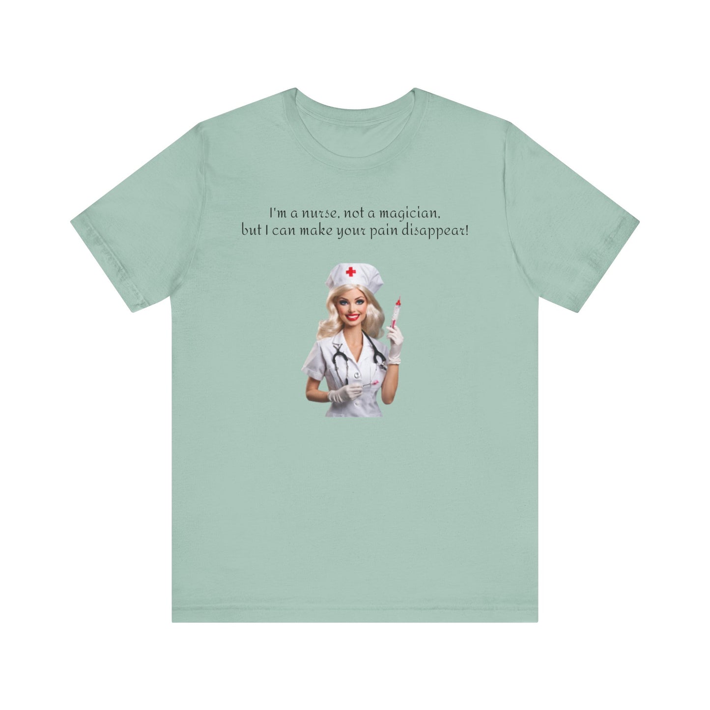 Nurse, Not a magician