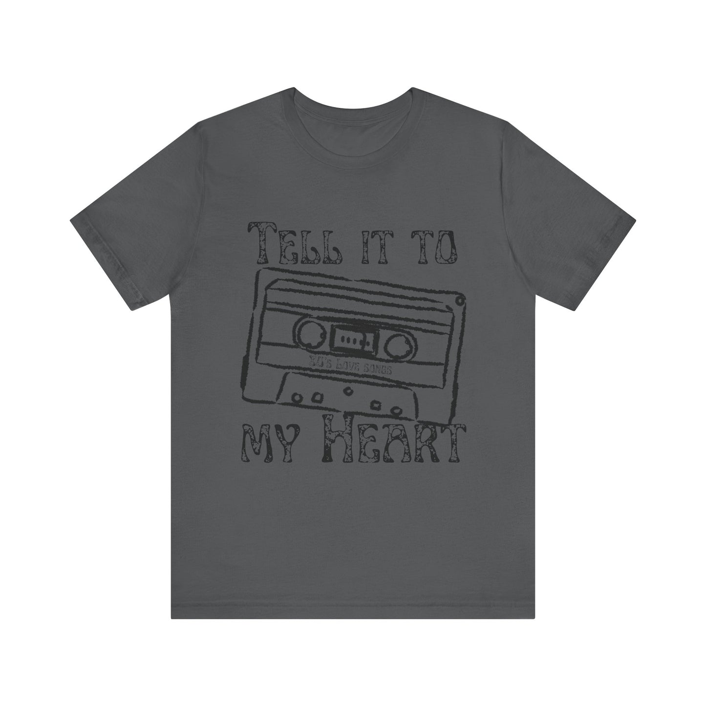 Tell It To My Heart T-Shirt – 80s Retro Lyric Graphic Tee