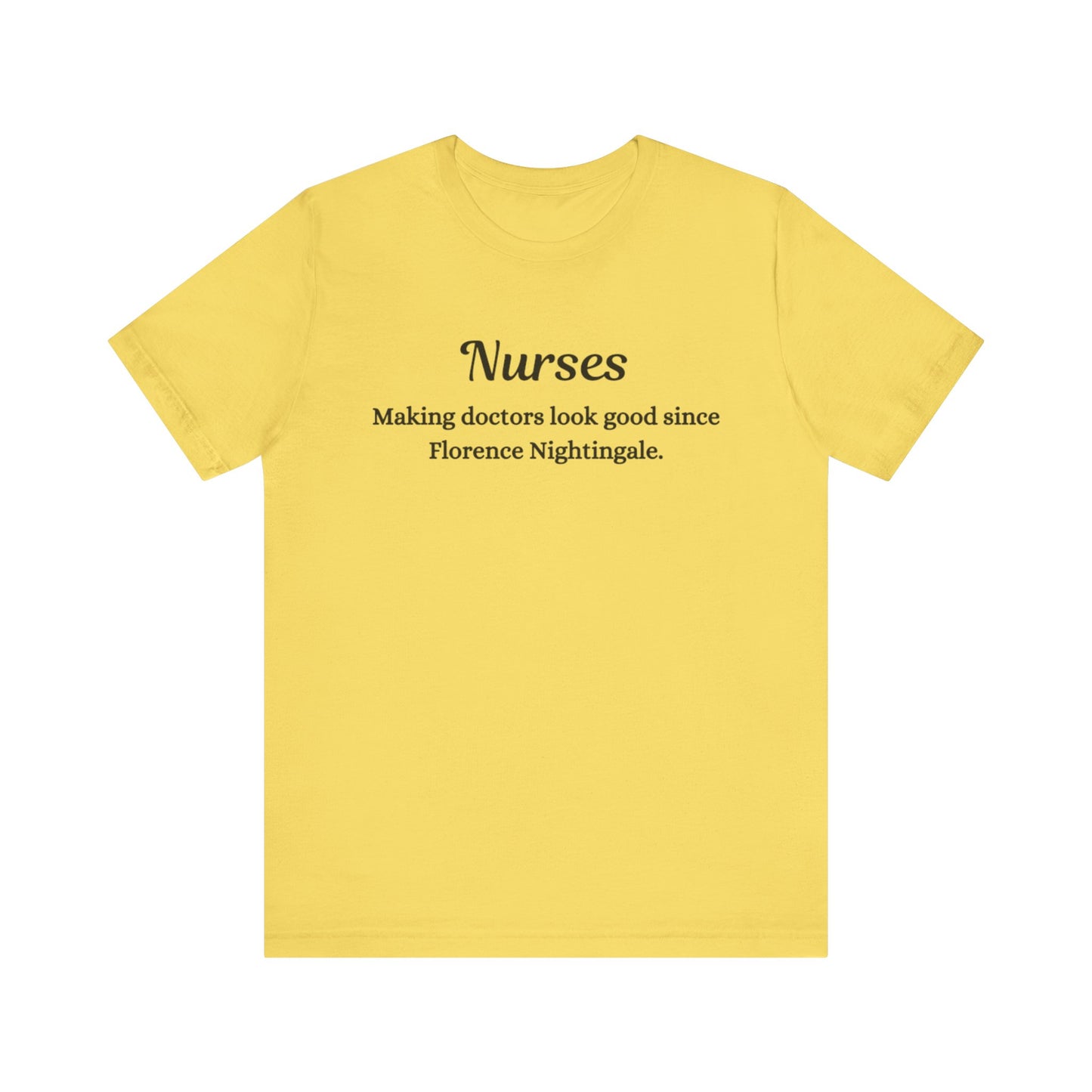 Nurses Making doctors look good since