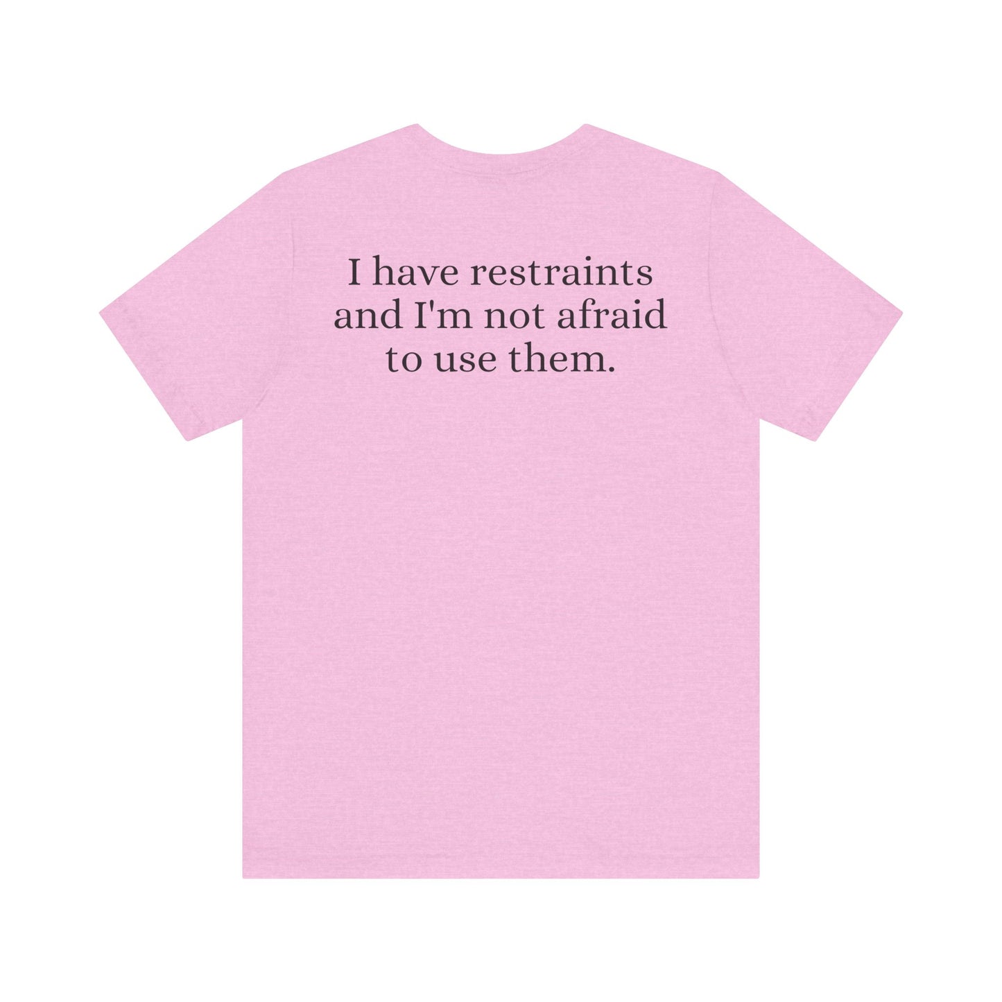 I'm a nurse - Restraints