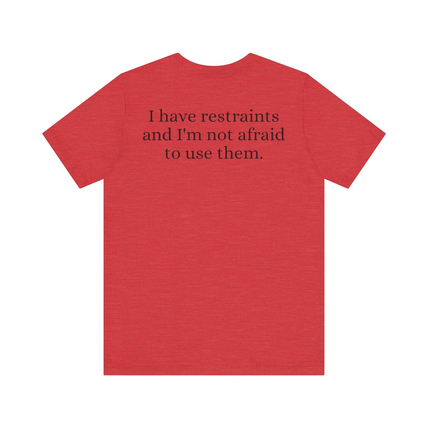 I'm a nurse - Restraints