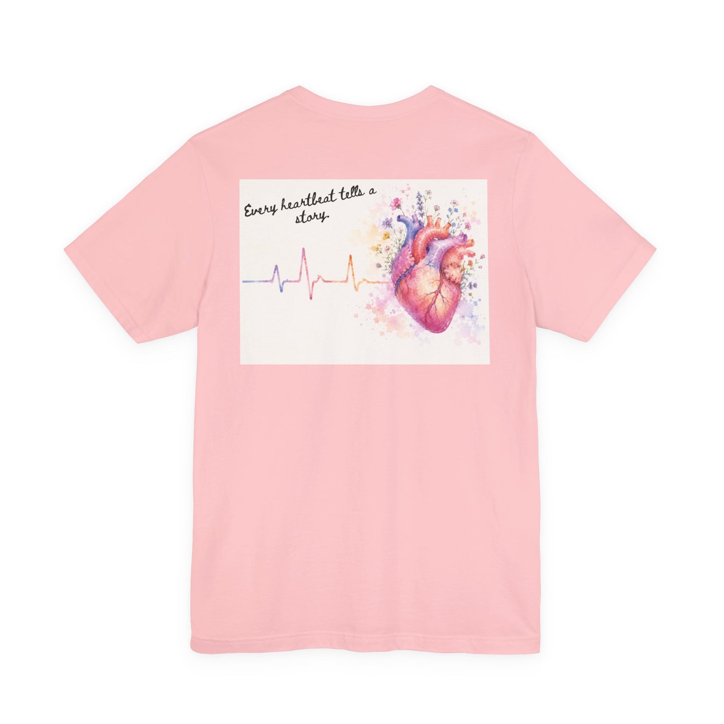 Every Heartbeat Tells A Story - Unisex Jersey Short Sleeve Tee
