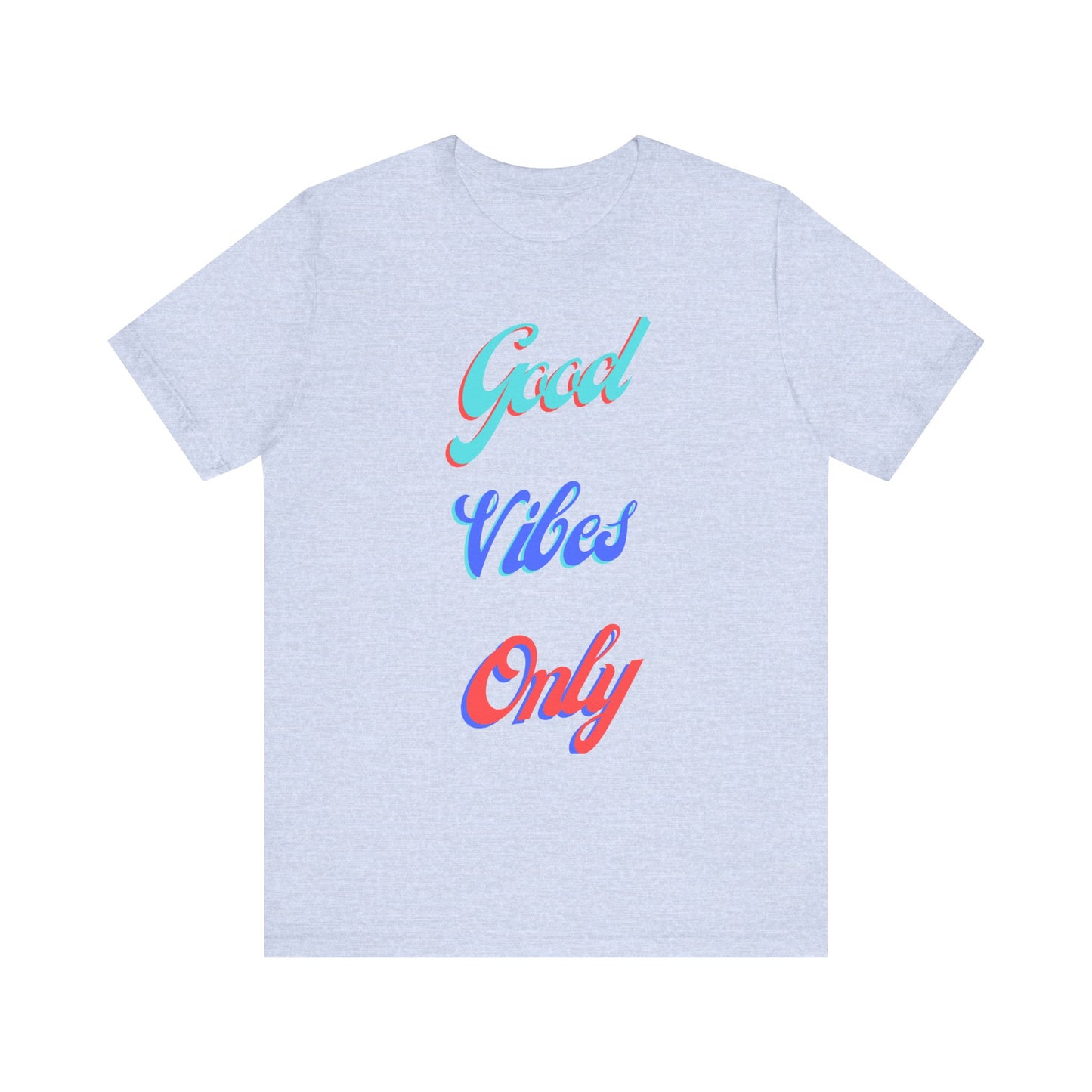 Good Vibes Only T-Shirt – Positive Retro Graphic Tee