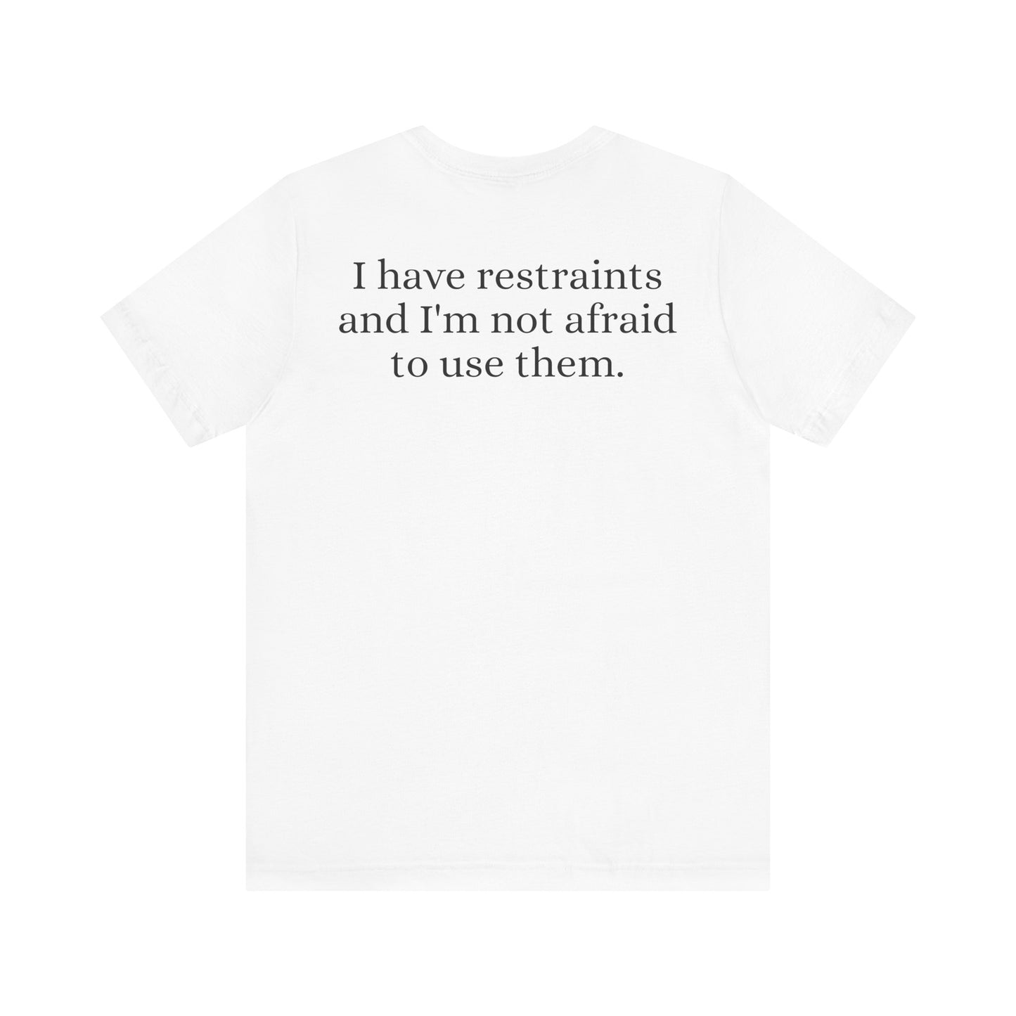I'm a nurse - Restraints