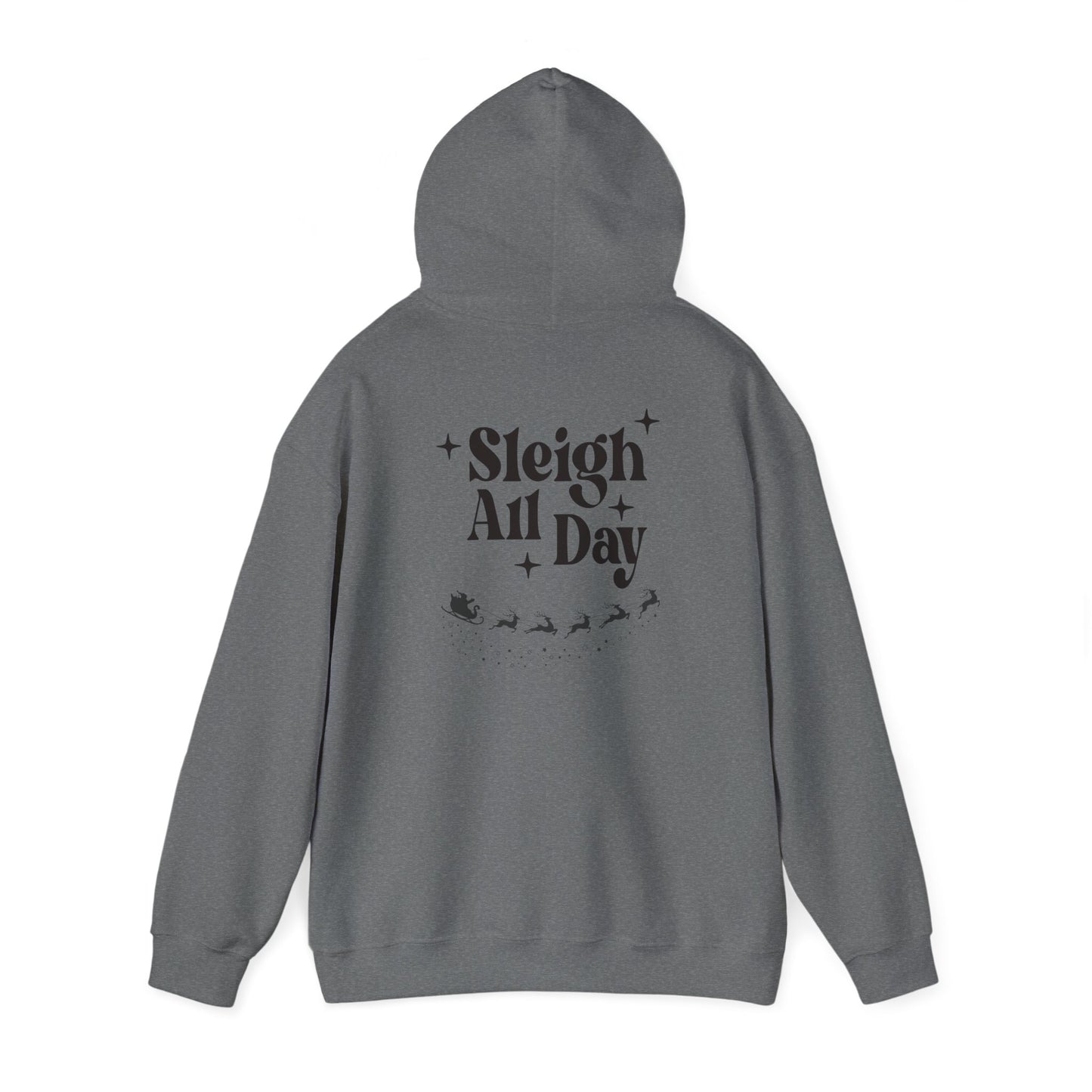 Sleigh All Day Shirt – Funny Christmas Tee