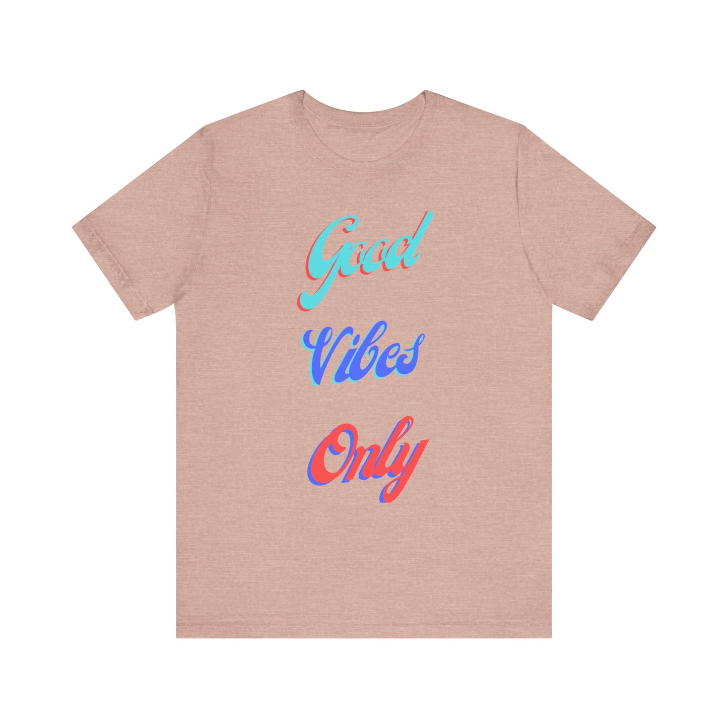 Good Vibes Only T-Shirt – Positive Retro Graphic Tee