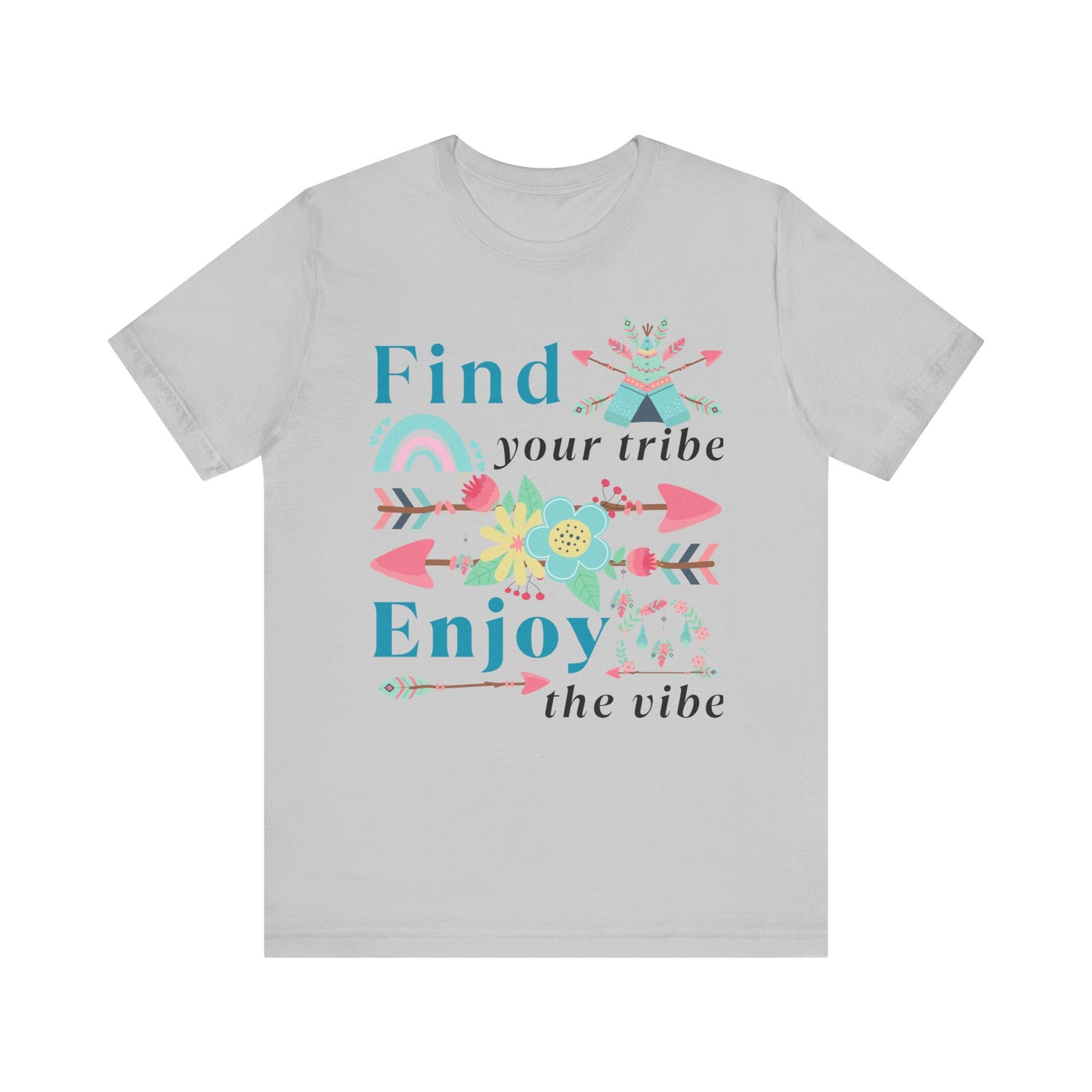 Find Your Tribe Enjoy the Vibe T-Shirt – Boho Positive Tee