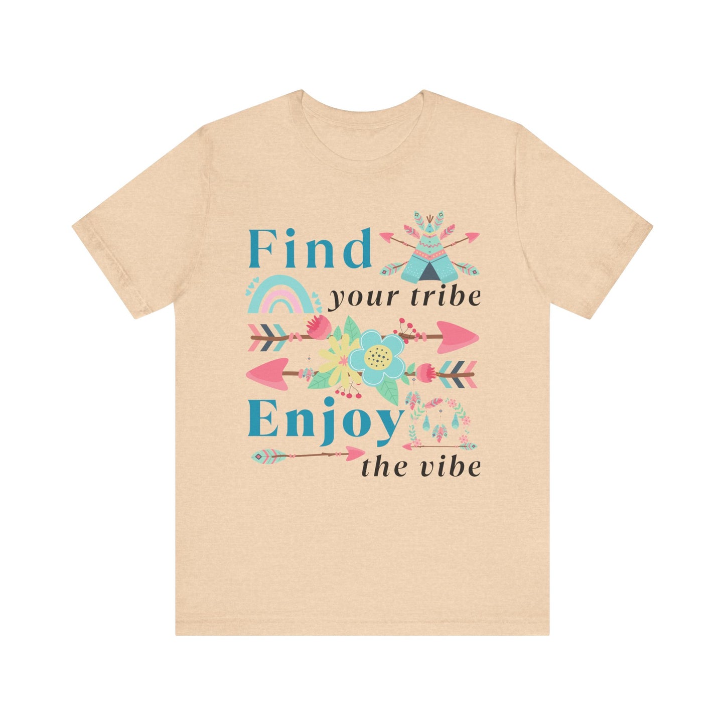 Find Your Tribe Enjoy the Vibe T-Shirt – Boho Positive Tee