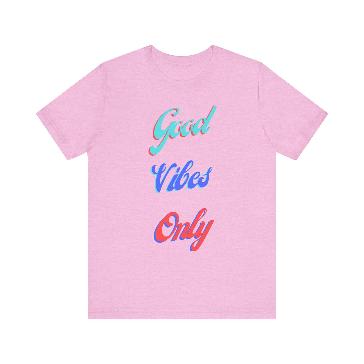 Good Vibes Only T-Shirt – Positive Retro Graphic Tee