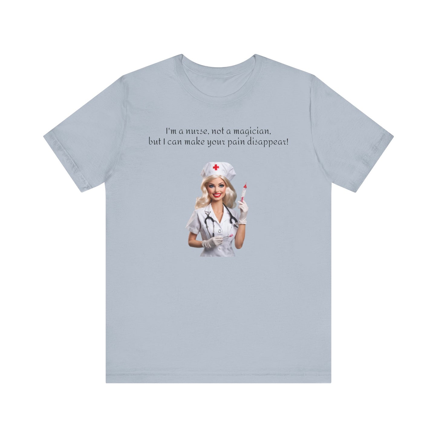 Nurse, Not a magician