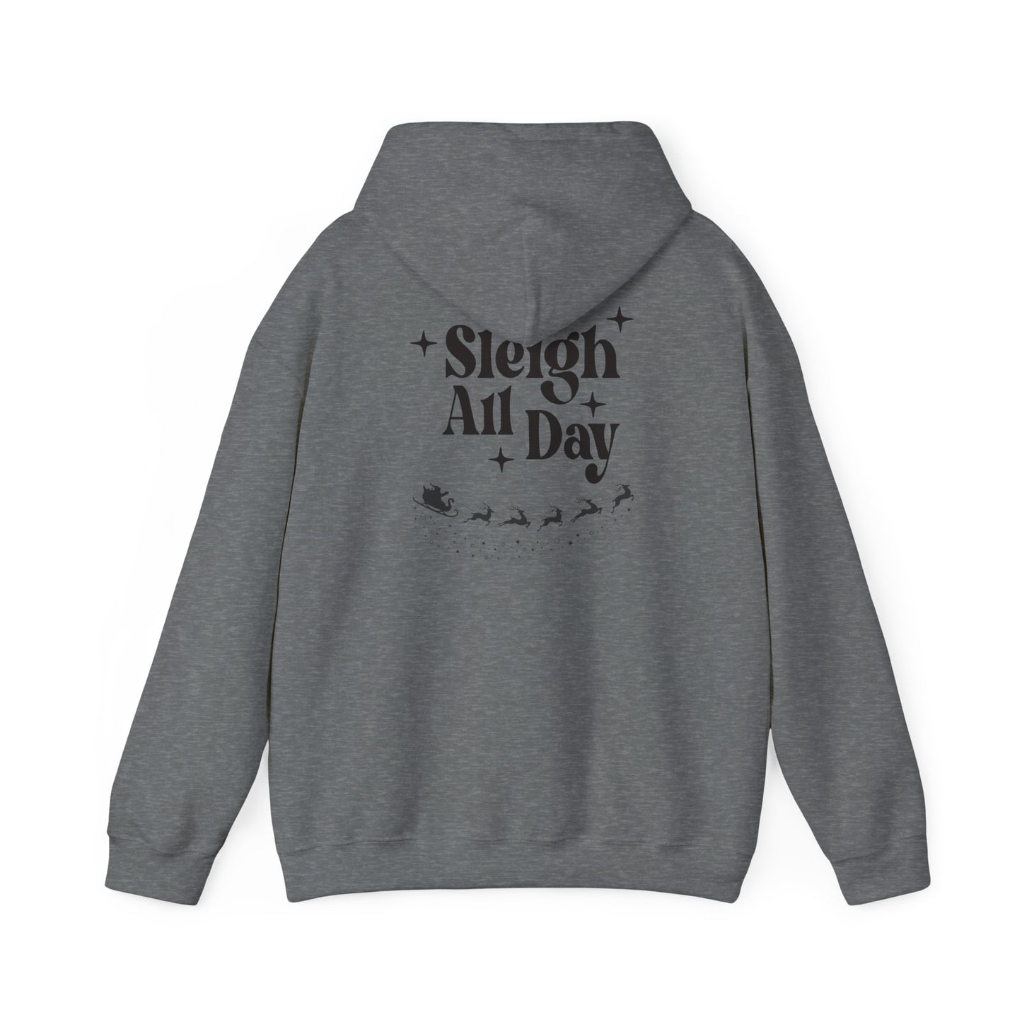 Sleigh All Day Shirt – Funny Christmas Tee
