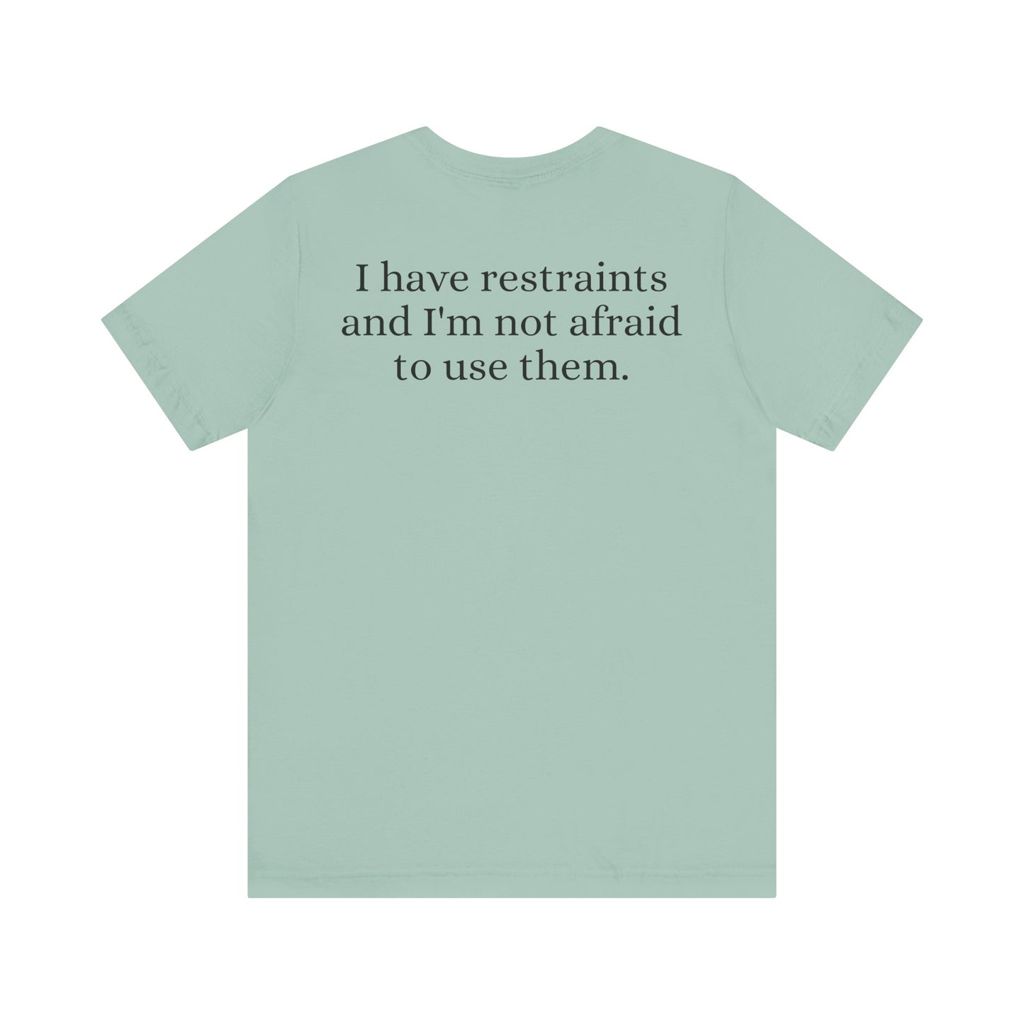 I'm a nurse - Restraints