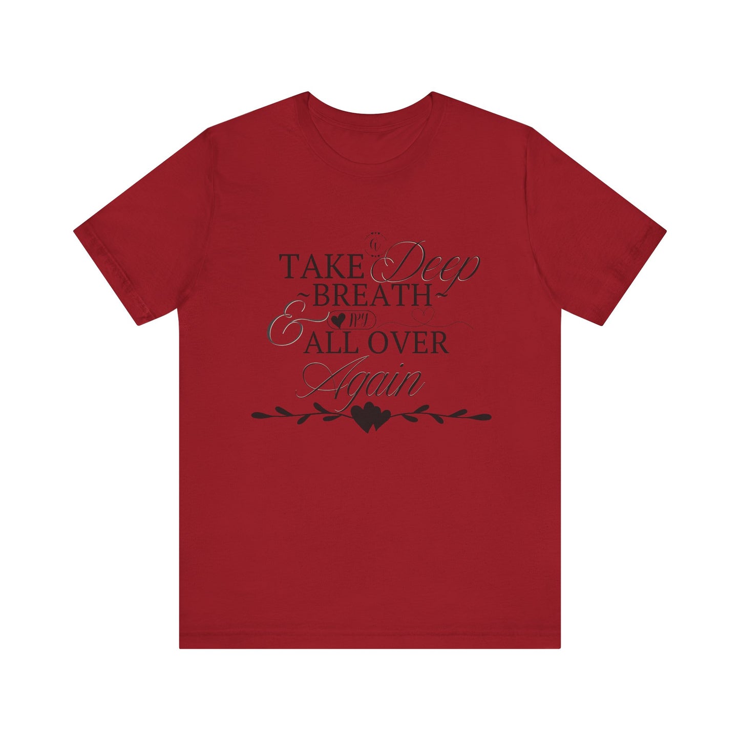 Take a Deep Breath T-Shirt – Mental Health Calm Tee