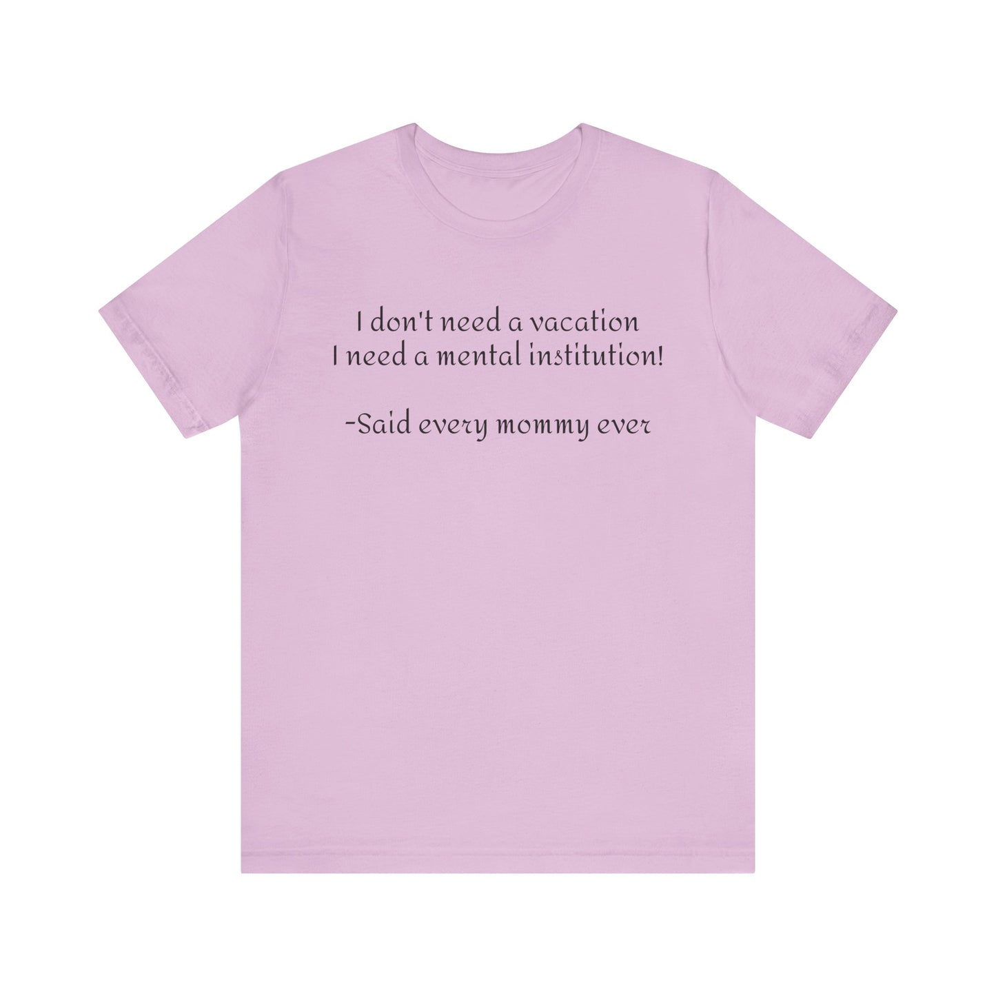 Said Every Mommy Ever