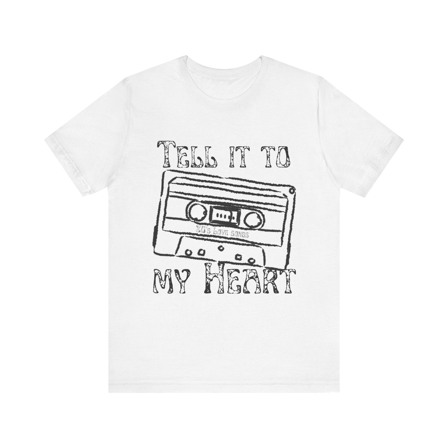Tell It To My Heart T-Shirt – 80s Retro Lyric Graphic Tee