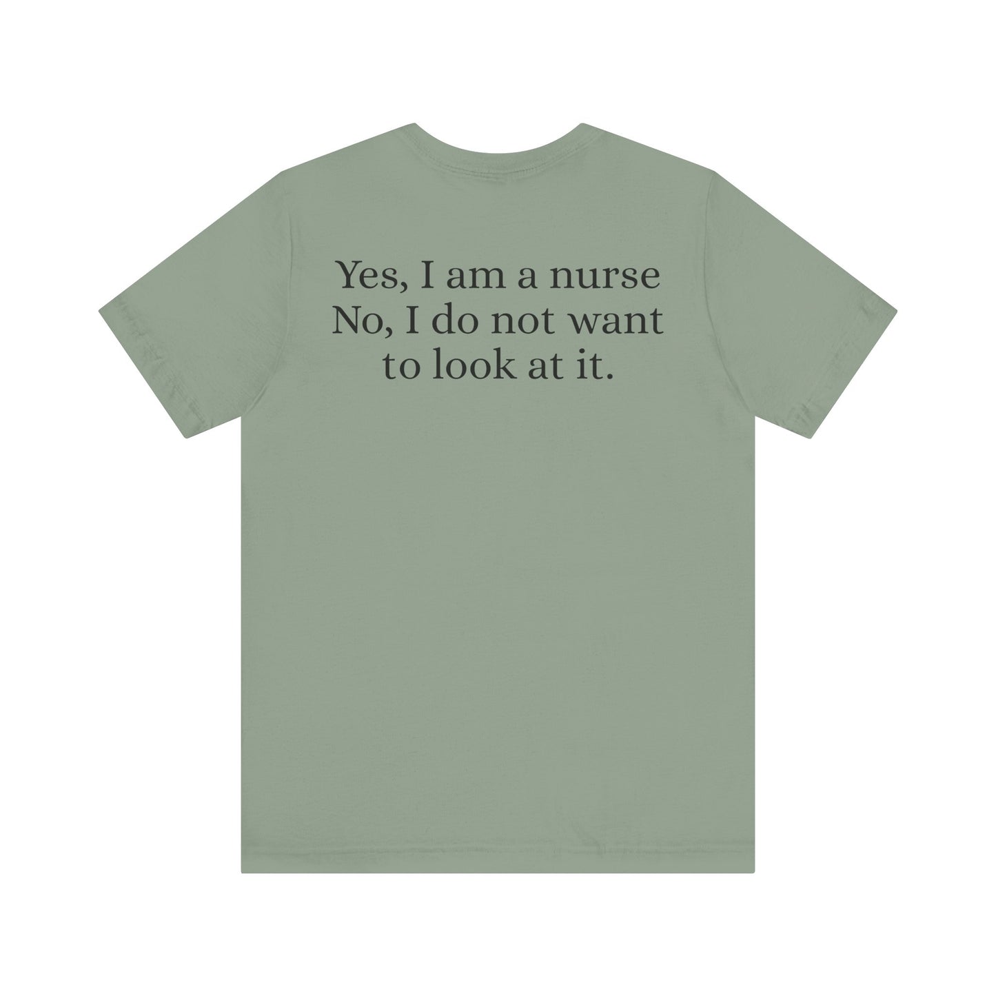 I'm a nurse - Yes, I'm a nurse, No I don't want to see it
