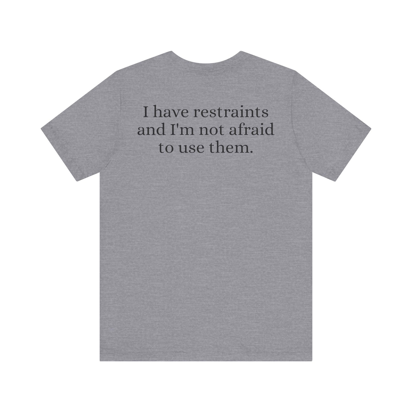 I'm a nurse - Restraints