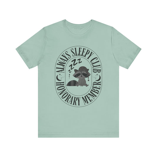 Always Sleepy Club T-Shirt – Cozy Sleepy Girl Tee