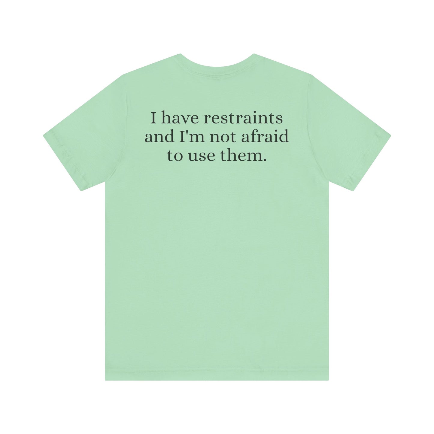 I'm a nurse - Restraints