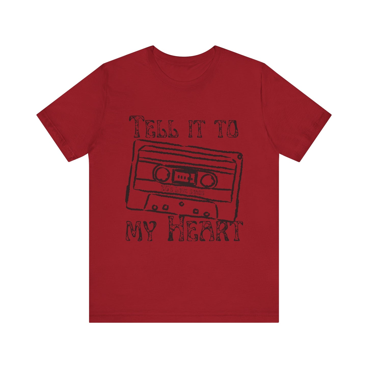 Tell It To My Heart T-Shirt – 80s Retro Lyric Graphic Tee