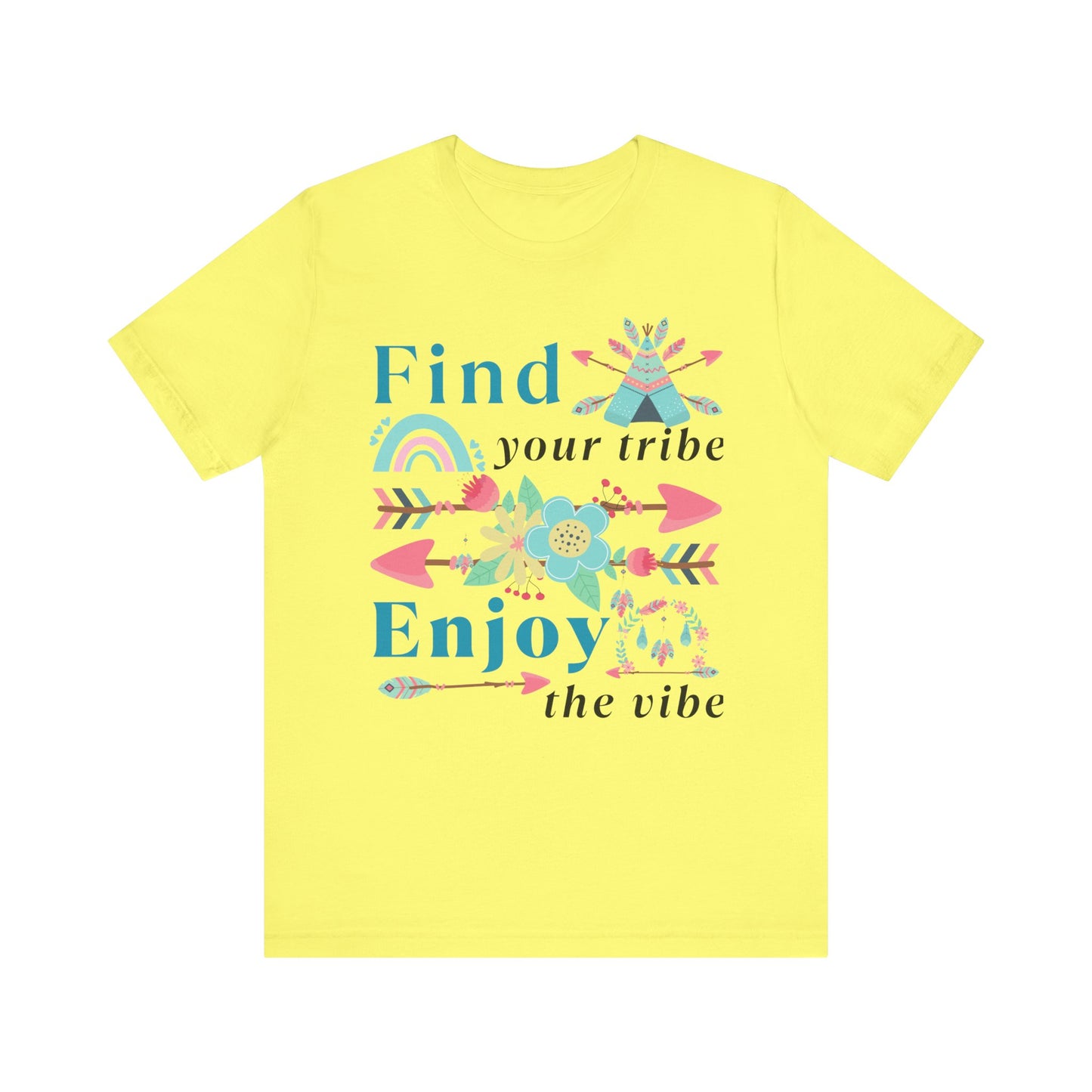 Find Your Tribe Enjoy the Vibe T-Shirt – Boho Positive Tee