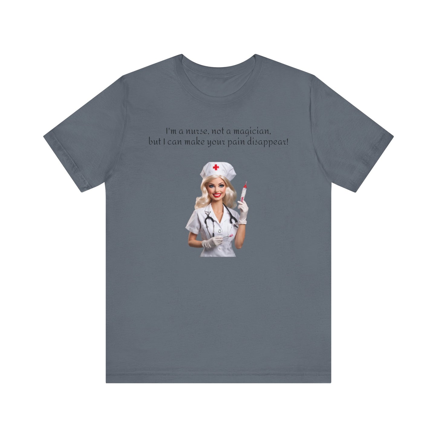 Nurse, Not a magician
