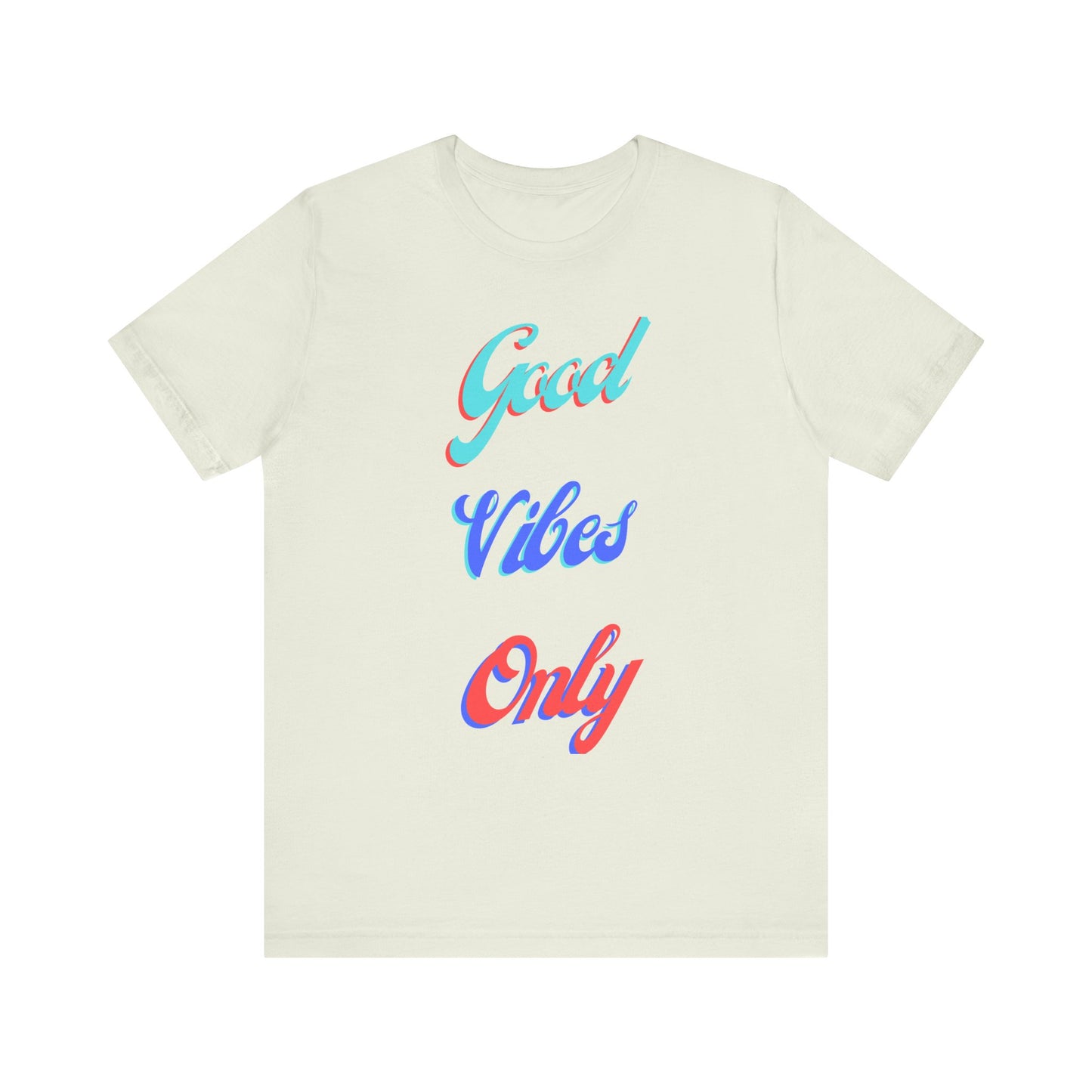 Good Vibes Only T-Shirt – Positive Retro Graphic Tee