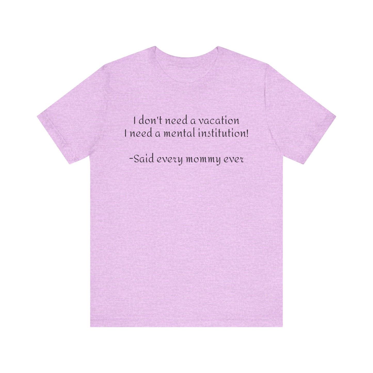 Said Every Mommy Ever