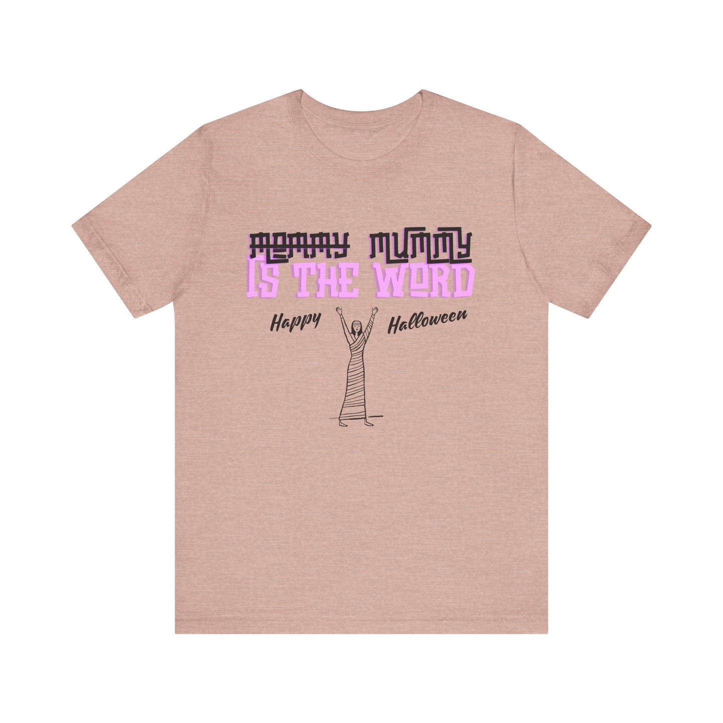 Mummy is the word