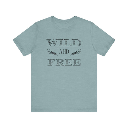 WILD AND FREE