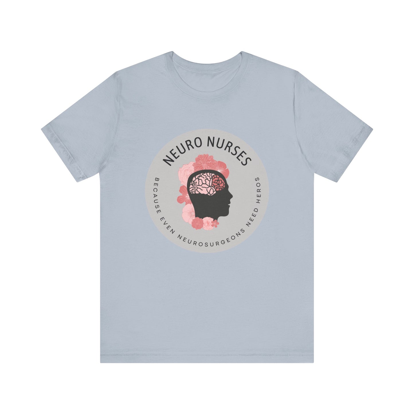 Neuro nurses, even surgeons need heros