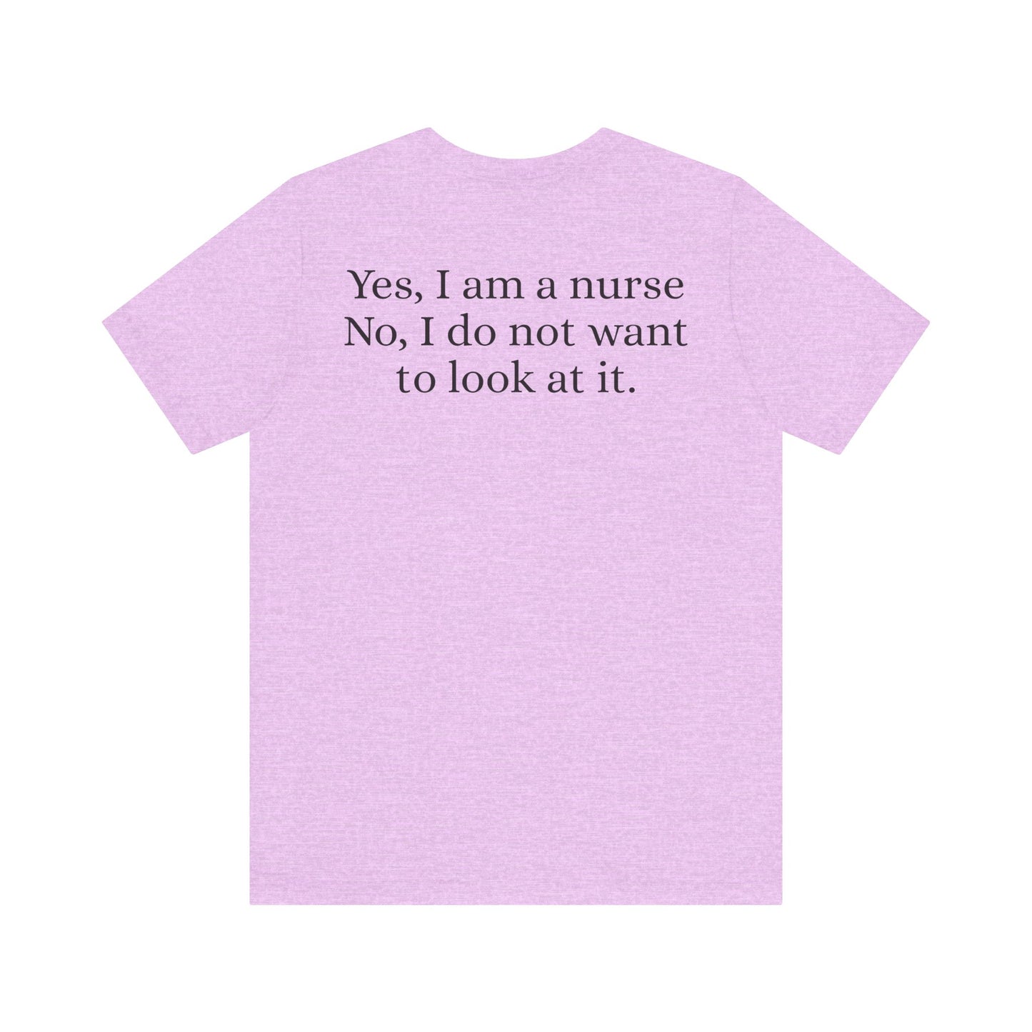 I'm a nurse - Yes, I'm a nurse, No I don't want to see it