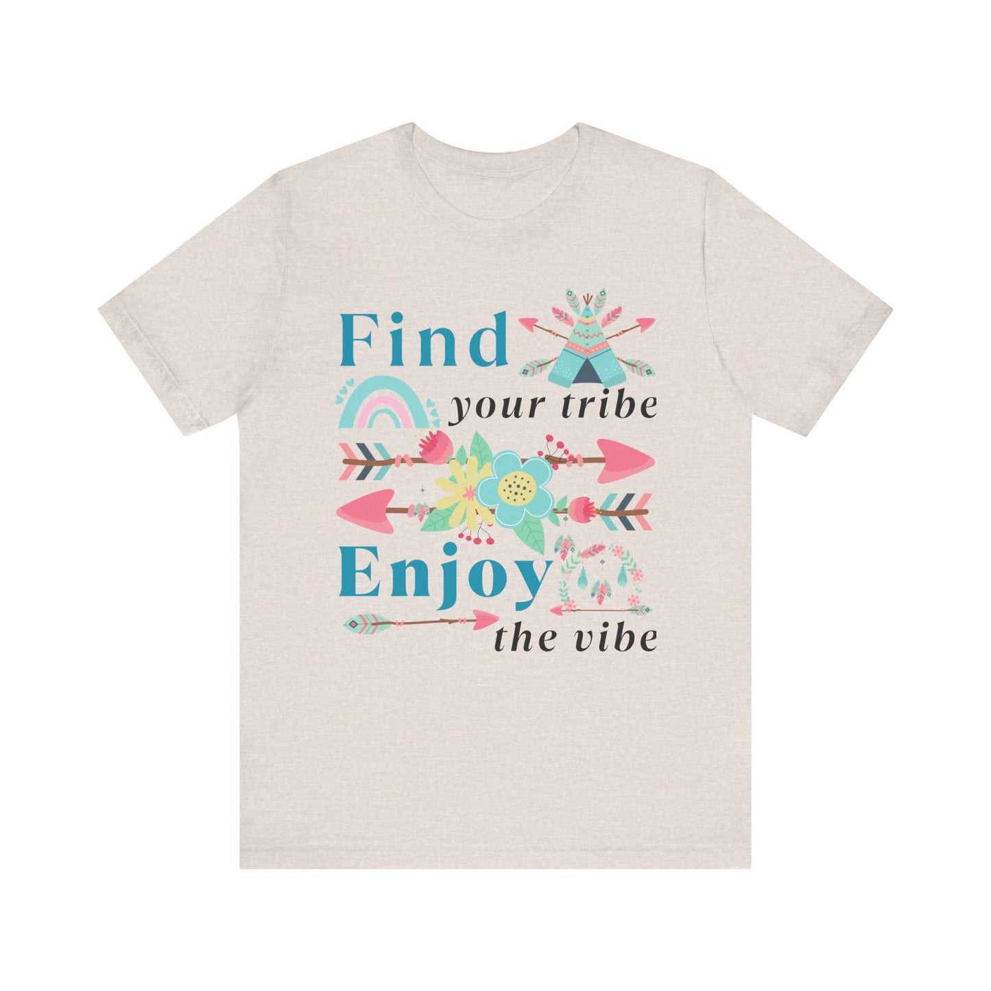 Find Your Tribe Enjoy the Vibe T-Shirt – Boho Positive Tee