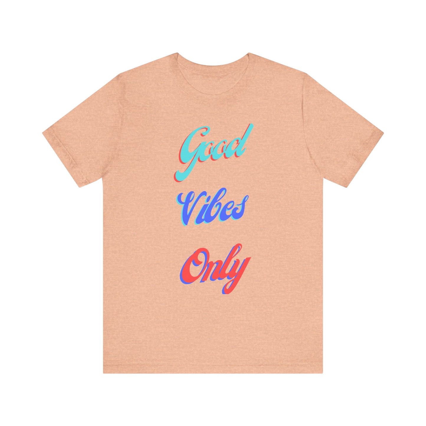Good Vibes Only T-Shirt – Positive Retro Graphic Tee