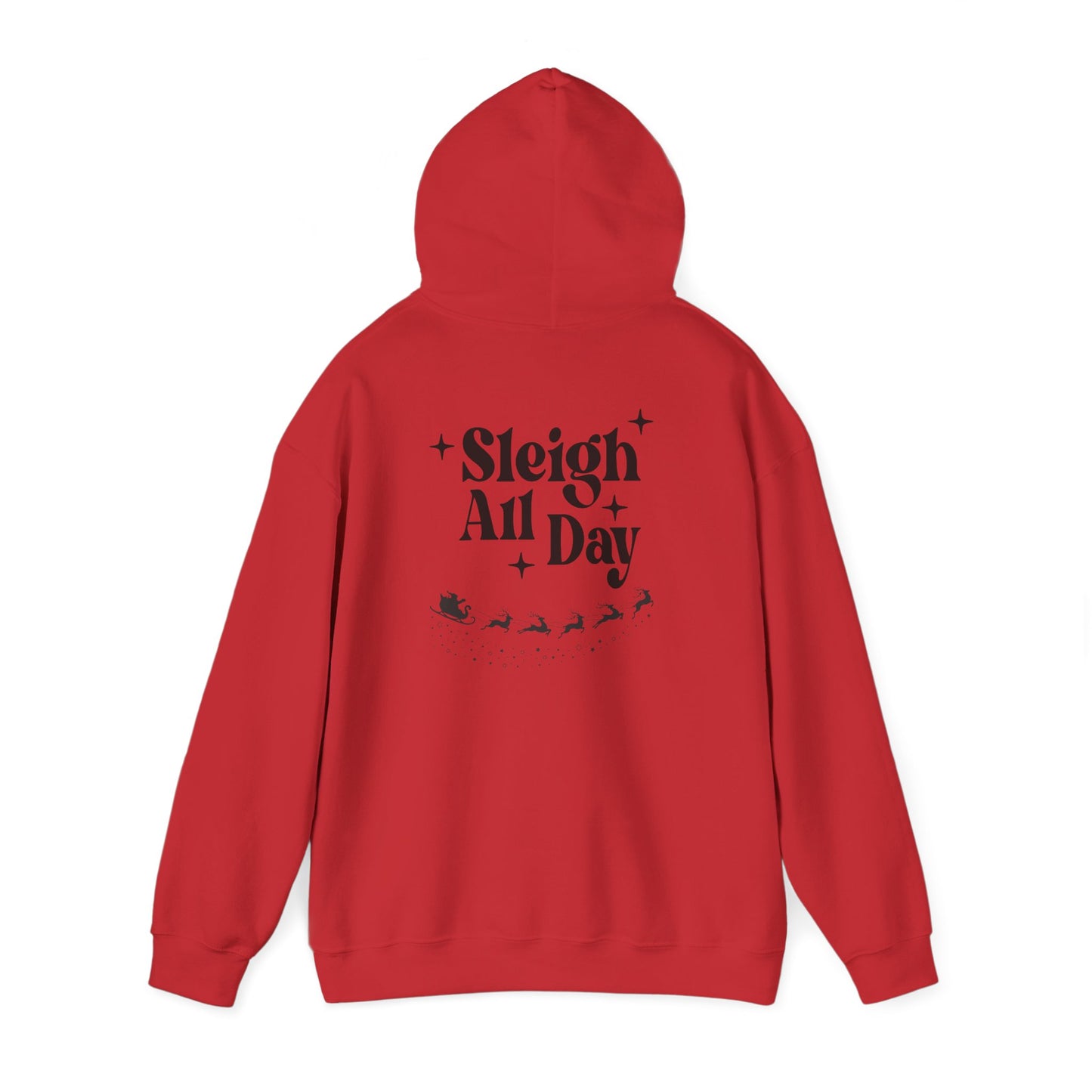 Sleigh All Day