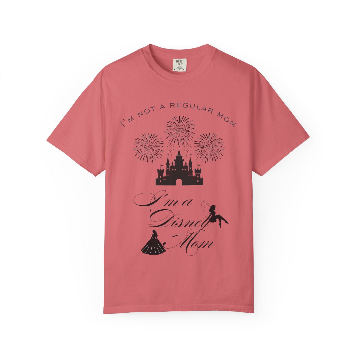 Disney Mom T‑Shirt — "I'm Not a Regular Mom, I'm a Disney Mom" Cute Castle & Fireworks Tee