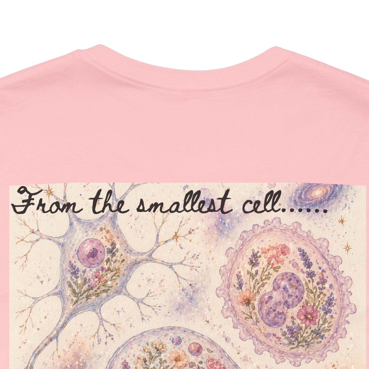 From the smallest cell......      -     Unisex Jersey Short Sleeve Tee