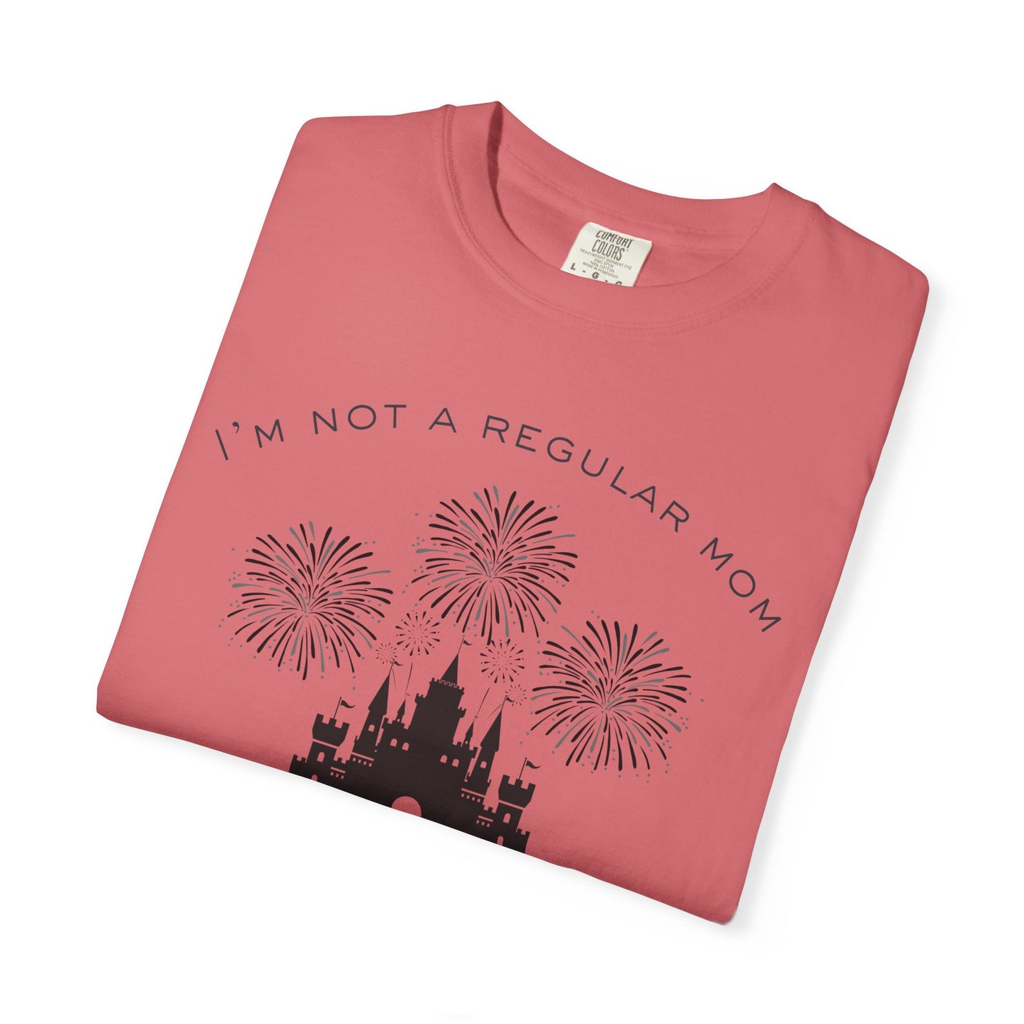 Disney Mom T‑Shirt — "I'm Not a Regular Mom, I'm a Disney Mom" Cute Castle & Fireworks Tee