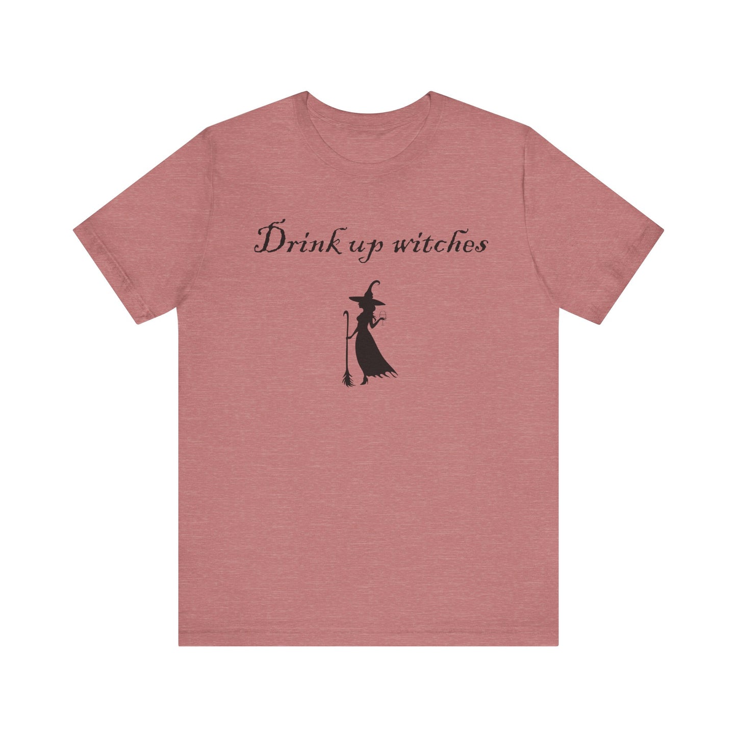 Drink up witches