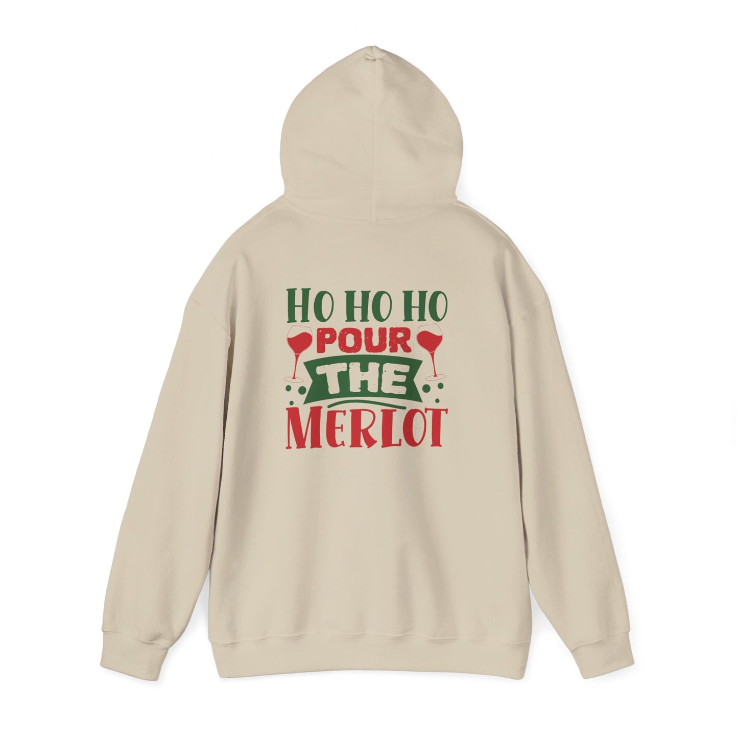 HO HO HO POUR THE MERLOT