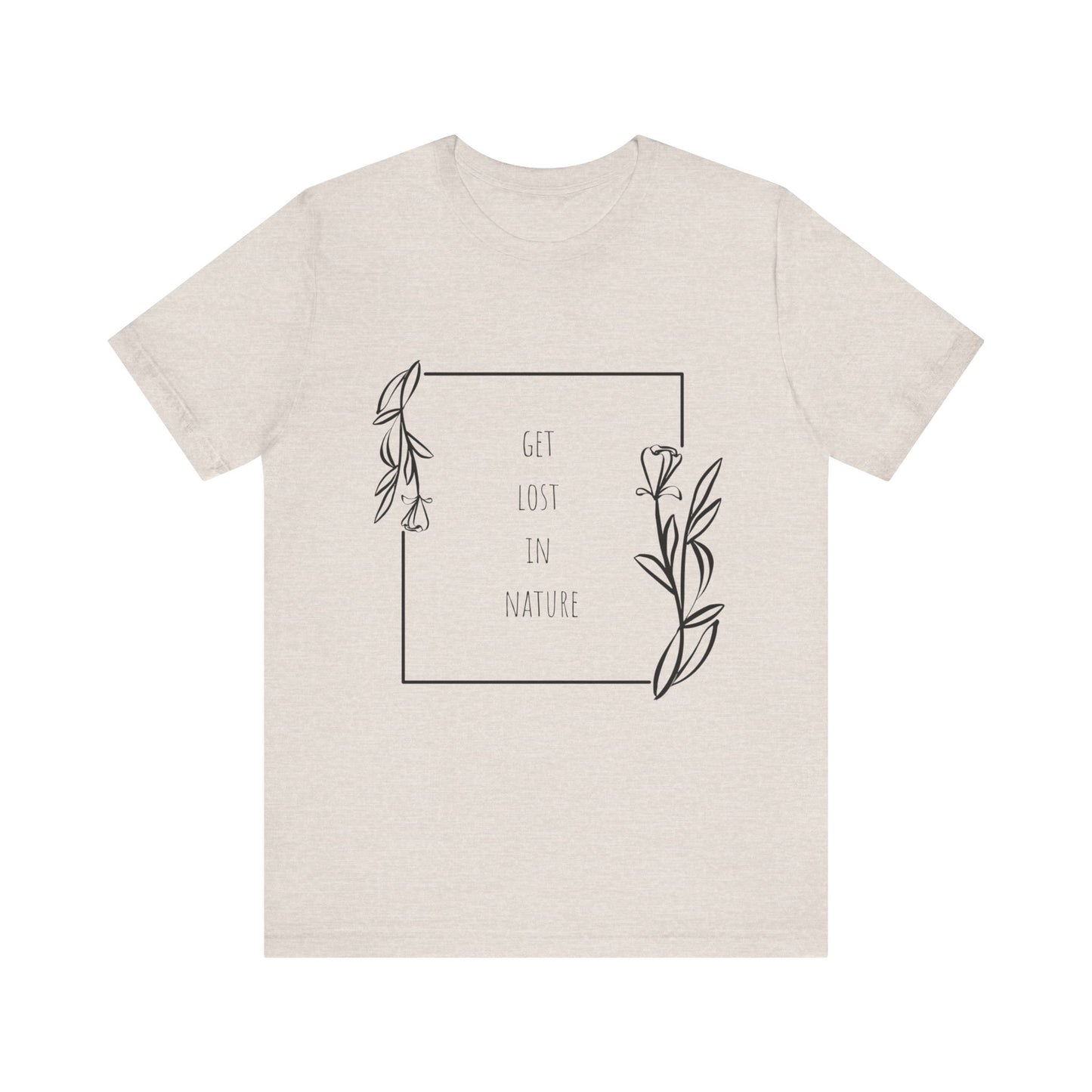 Get Lost in Nature T-Shirt – Hiking Adventure Outdoors Tee