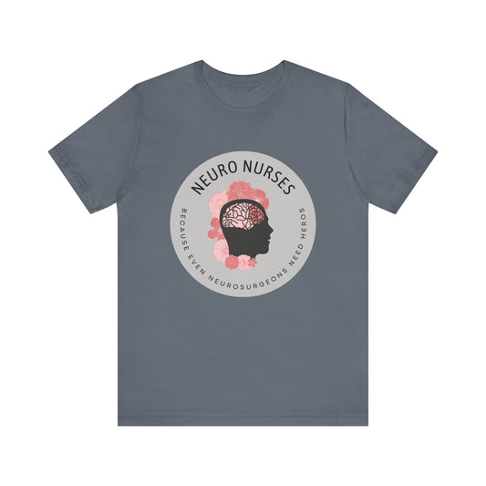 Neuro nurses, even surgeons need heros