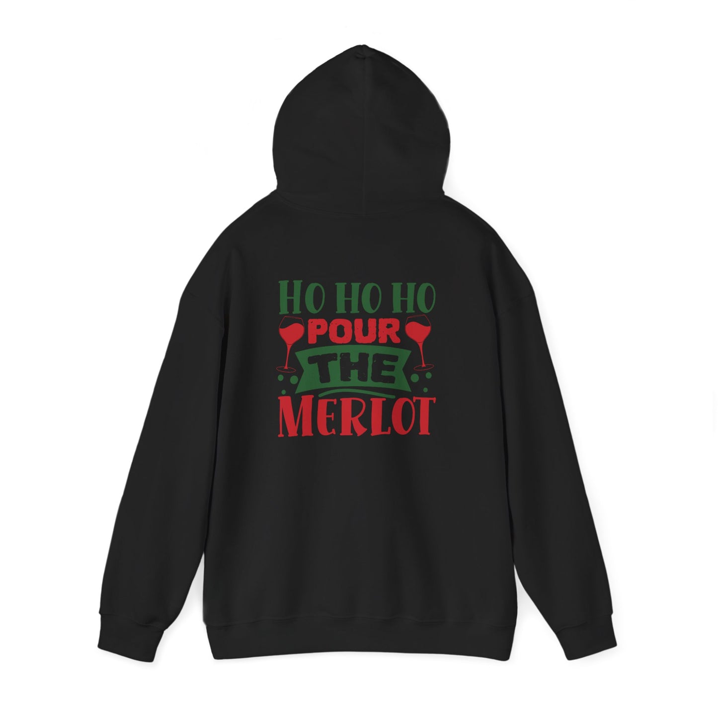HO HO HO POUR THE MERLOT