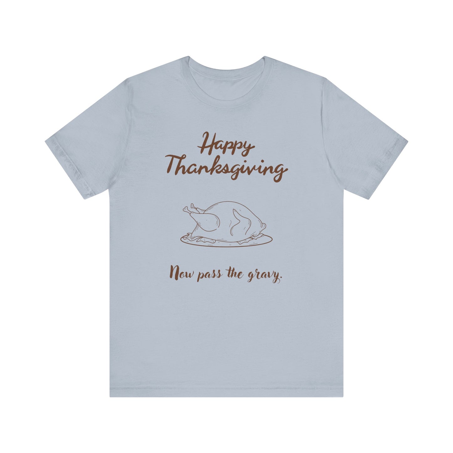 Pass the gravy