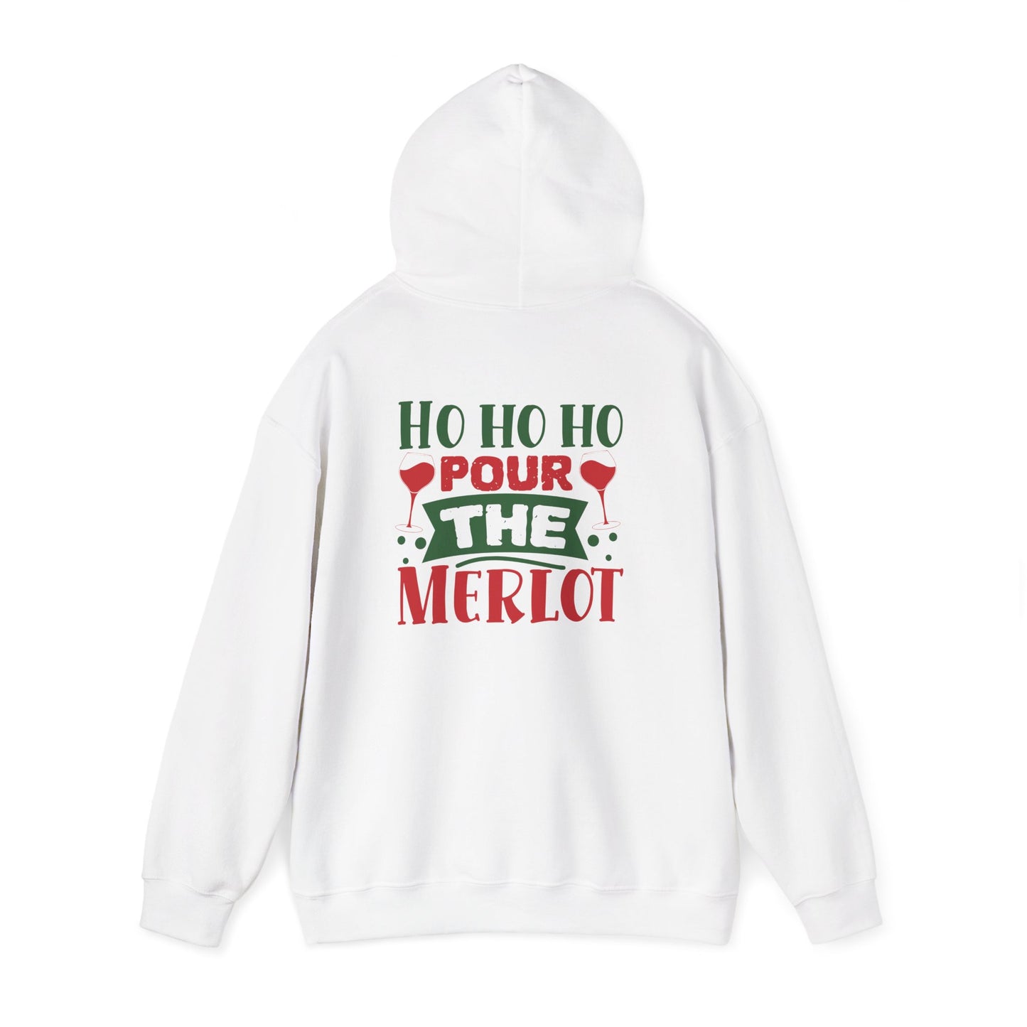 HO HO HO POUR THE MERLOT