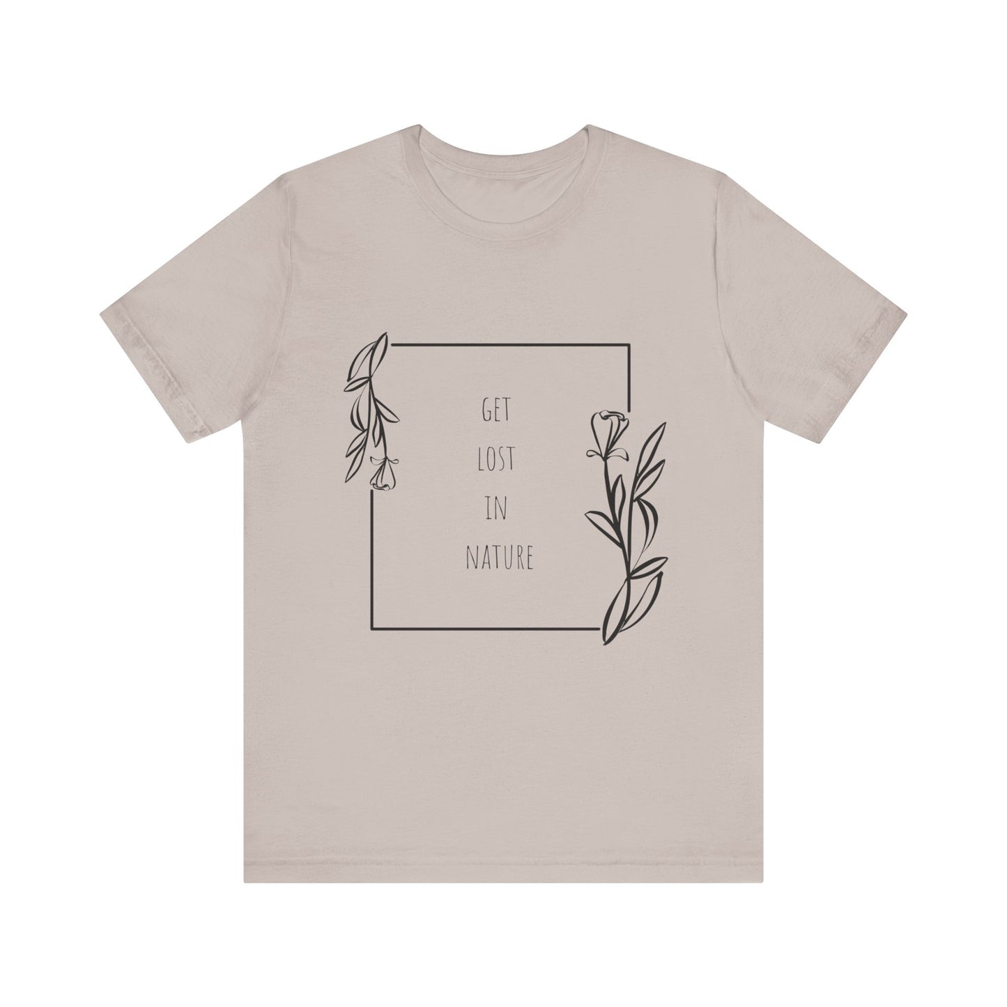 Get Lost in Nature T-Shirt – Hiking Adventure Outdoors Tee
