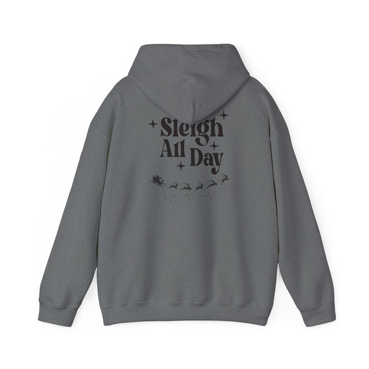 Sleigh All Day