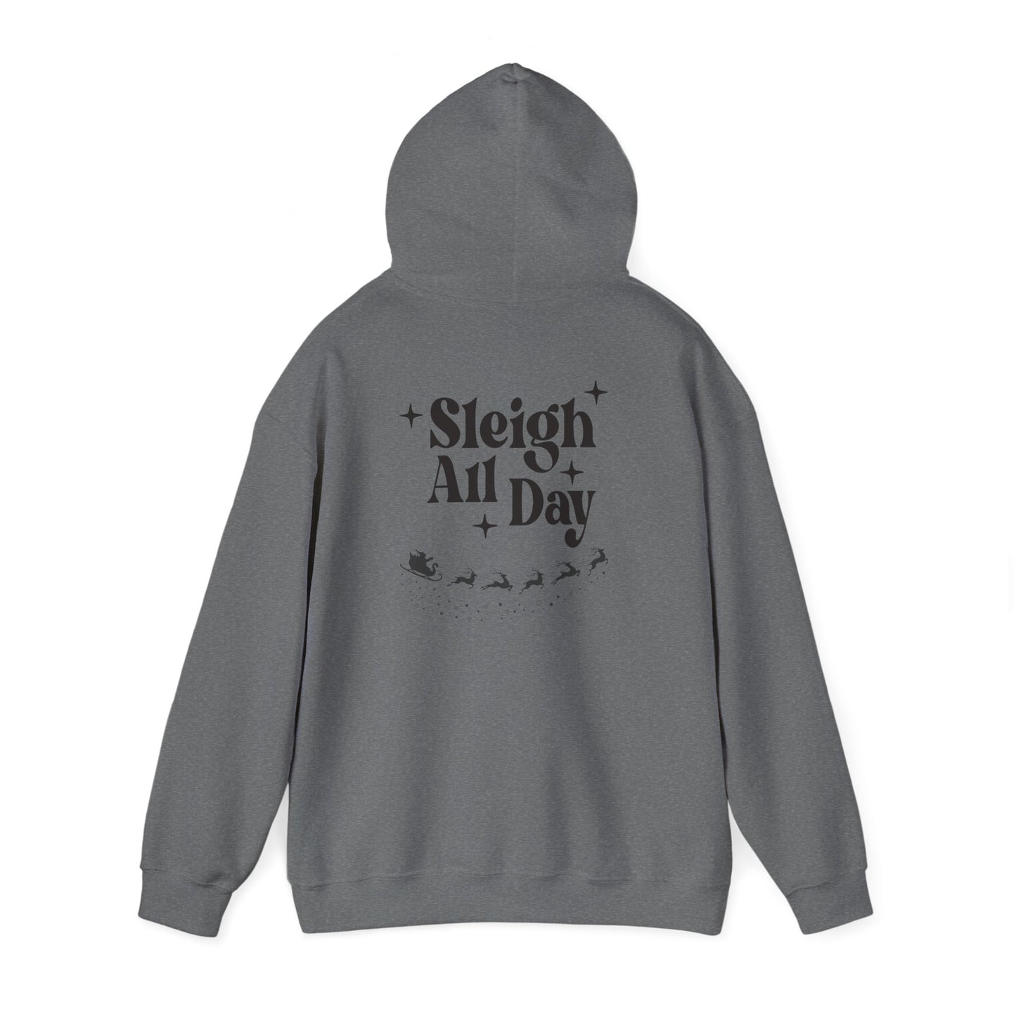 Sleigh All Day